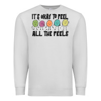 Dove Grey ıt's okay to feel all the feels Premium Sweatshirt - MaliasSmallBusiness