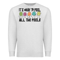 Oatmeal Heather ıt's okay to feel all the feels Premium Sweatshirt - MaliasSmallBusiness