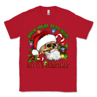 Red When You're Dead Inside But It's Christmas Hippie Skeleton Santa Classic Tee - Artiststas