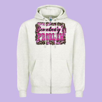 Western Somebody's Problem Zipper Hoodie Designed By Lillyallendesigns