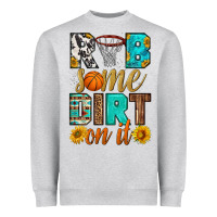 Heather Grey rub some dirt on it basketball Heavyweight Sweatshirt - HRA Design Shop