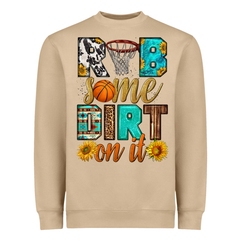 Rub Some Dirt On It Basketball Heavyweight Sweatshirt by HRA Design Shop | Teevron