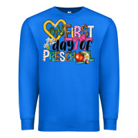 True Royal my first day of preschool Premium Sweatshirt - NancyCooperArtShop