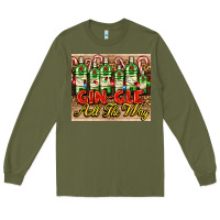 Army Green GIN GLE Christmas gin bottles Long Sleeve Tee - AdoDesignShop