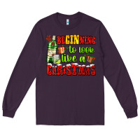 Plum beginning to look like a christmas with gin and gifts Long Sleeve Tee - AdoDesignShop