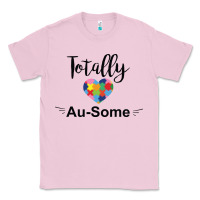 Bubblegum Pink totally au some Classic Tee - CowhideDigitalArt