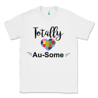 White totally au some Classic Tee - CowhideDigitalArt