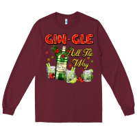 Burgundy gin`gle all the way with bottle and cocktails Long Sleeve Tee - AdoDesignShop
