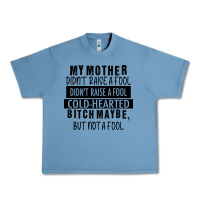 Pebble Blue my mother black Urban Heavy Tee - RacoonDesign