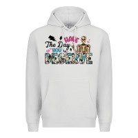 Dove Grey have the day you deserve Premium Hoodie - Artiststas