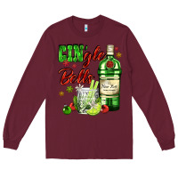 Burgundy gin`gle bells with bottle and cocktail Long Sleeve Tee - AdoDesignShop