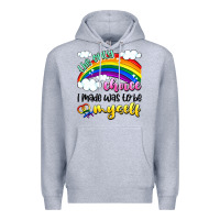 The Only Choice I Made Was To Be Myself Premium Hoodie | Teevron