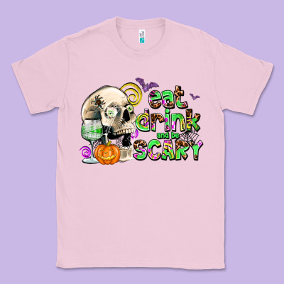 Eat Drınk And Be Scary Classic Tee Designed By Adodesignshop