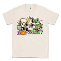 Natural eat drınk and be scary Classic Tee - AdoDesignShop