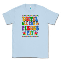 Dusty Blue Until all the pieces fit Classic Tee - CowhideDigitalArt