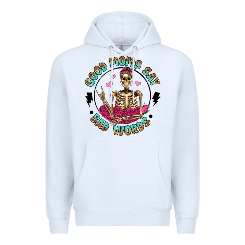 Good Moms Say Bad Words Premium Hoodie by Artiststas | Teevron