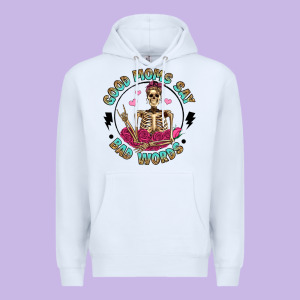 Good Moms Say Bad Words Premium Hoodie Designed By Artiststas