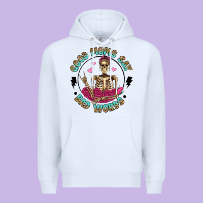 Good Moms Say Bad Words Premium Hoodie Designed By Artiststas