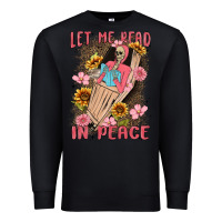 Black let me read in peace Premium Sweatshirt - MaliasSmallBusiness