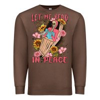 Chestnut let me read in peace Premium Sweatshirt - MaliasSmallBusiness