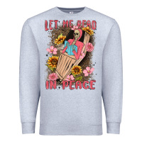 Heather Grey let me read in peace Premium Sweatshirt - MaliasSmallBusiness