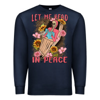 Navy let me read in peace Premium Sweatshirt - MaliasSmallBusiness