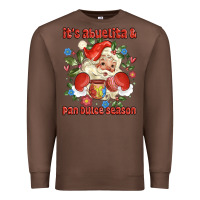 Chestnut its abuelita and pan dulce season mexican santa Premium Sweatshirt - MaliasSmallBusiness