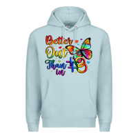 Blue Mist better out than in Premium Hoodie - Artiststas
