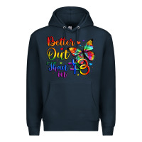 Navy better out than in Premium Hoodie - Artiststas