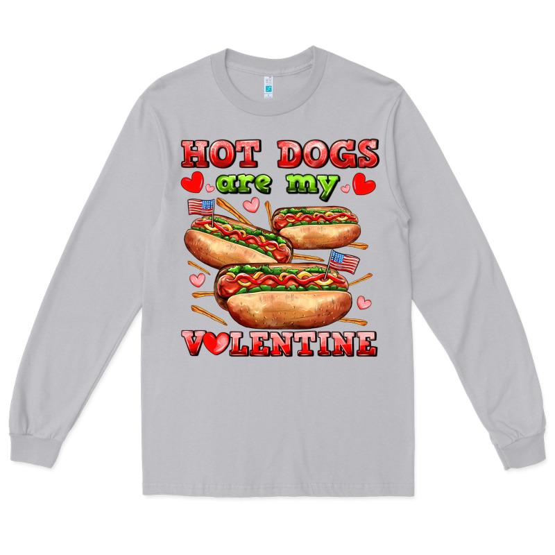 Hot Dogs Are My Valentine Long Sleeve Tee by AdoDesignShop | Teevron