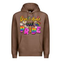 Chestnut don't hide your pride Premium Hoodie - Artiststas