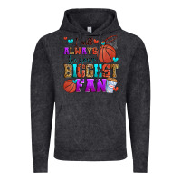 Vintage Black i will always be your biggest fan basketball Vintage Hoodie - Zillion Design Studio