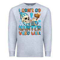 Heather Grey i don't do winter very well Premium Sweatshirt - MaliasSmallBusiness