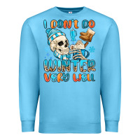 Ocean Blue i don't do winter very well Premium Sweatshirt - MaliasSmallBusiness