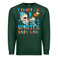 Sports Green i don't do winter very well Premium Sweatshirt - MaliasSmallBusiness