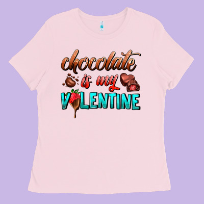 Chocolate Is My Valentine Ladies Tee Designed By Adodesignshop