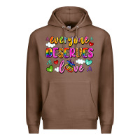 Chestnut everyone deserves love Premium Hoodie - Artiststas