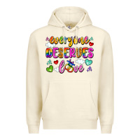 Sandshell everyone deserves love Premium Hoodie - Artiststas
