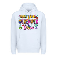 White everyone deserves love Premium Hoodie - Artiststas