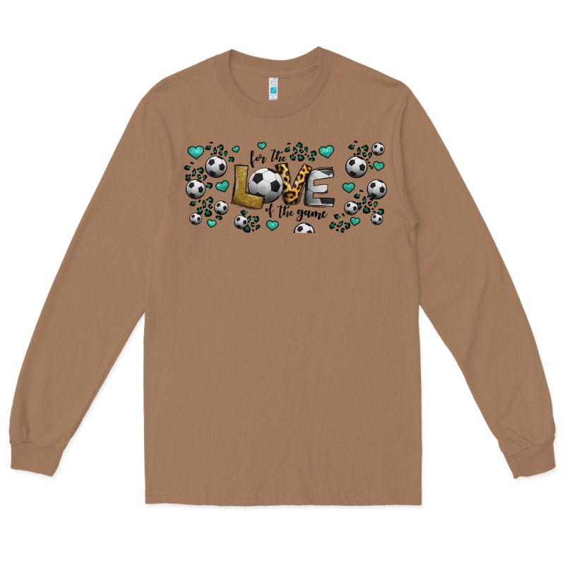 For The Love Of The Game Soccer Long Sleeve Tee by Jasminsmagicworld | Teevron