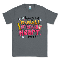 Charcoal Heather Being an Assistant Principal is Heart Work Classic Tee - CowhideDigitalArt