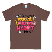 Chestnut Being an Assistant Principal is Heart Work Classic Tee - CowhideDigitalArt