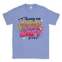 Colony Blue Being an Assistant Principal is Heart Work Classic Tee - CowhideDigitalArt