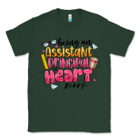 Sports Green Being an Assistant Principal is Heart Work Classic Tee - CowhideDigitalArt