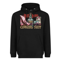 Black busy doing cowgirl shit liquor boots cigarette Heavyweight Hoodie - NancyCooperArtShop