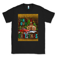 Black small town christmas church Classic Tee - AdoDesignShop