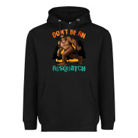 Black dont be an assquatch Heavyweight Hoodie - MaliasSmallBusiness