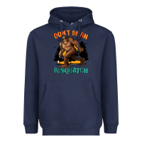 Navy dont be an assquatch Heavyweight Hoodie - MaliasSmallBusiness