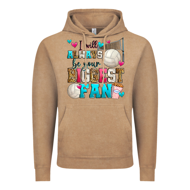 I Will Always Be Your Biggest Fan Volleyball Vintage Hoodie by Zillion Design Studio | Teevron