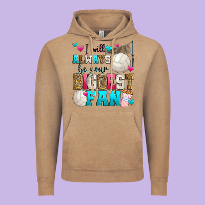 I Will Always Be Your Biggest Fan Volleyball Vintage Hoodie Designed By Zillion Design Studio